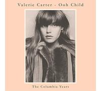 Valerie Carter - Ooh Child: The Columbia Years