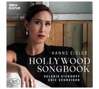 Valerie Eickhoff; Eric Schneider - Hanns Eisler: Hollywood Songbook