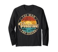 VALERIE The Man The Myth The Legend First Name Long Sleeve T-Shirt