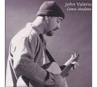 Valerio, John - Come Undone