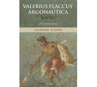 Valerius Flaccus' Argonautica, Book 1 by Andrew Zissos - 9780199219490