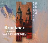 Valery Gergiev - Bruckner: Symphony No. 1