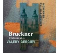 VALERY GERGIEV: BRUCKNER: SYMPHONY NO. 3 - CD BRAND NEW