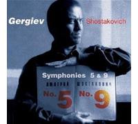 VALERY GERGIEV "SHOSTAKOVICH: SYMPHONIES 5 & 9" CD NEW