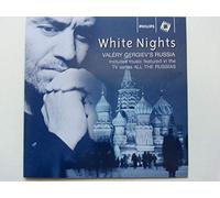 Valery Gergiev - White Nights: Gergiev S Russia