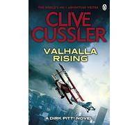 Valhalla Rising: Dirk Pitt #16 (The Dirk Pitt Adventures, 16)