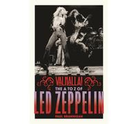 Valhalla!: The A to Z of Led Zeppelin
