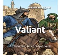 Valiant: A colorful story based on true events