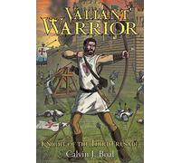 Valiant Warrior: Knight of the Third Crusade