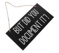 VALICLUD Rustic Office Wall Pendant Hanging Sign with Charming But Did You Document It Quote for Farmhouse Style Office Decorations and Home Wall Ornament