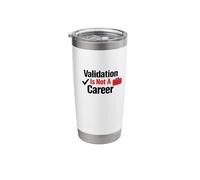 Validation is Not A Currency Discipline Over Motivation Stainless Steel Insulated Tumbler