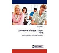 Validation of High School Tests: Teaching Syllabus vs. Testing Procedures