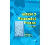 Validation of Pharmaceutical Processes