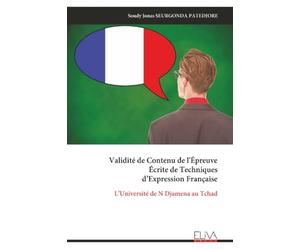 Validité de Contenu de l'Épreuve Écrite de Techniques d’Expression Française: L’Université de N Djamena au Tchad