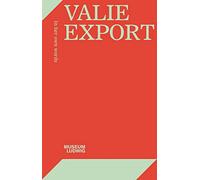 Valie Export: In Her Own Words