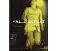 Valie Export: Time & Countertime