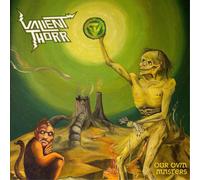 Valient Thorr - Our Own Masters [VINYL]