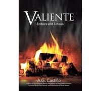 Valiente: Embers and Echoes