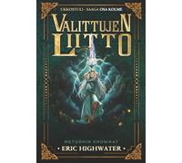 Valittujen Liitto (Ukkostuli - Saaga (Finnish Edition))