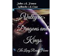 Valkyrie: Dragons and Kings: The Long Road Home