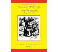 Valle Inclan: The Lights of Bohemia (Aris & Phillips Hispanic Classics)