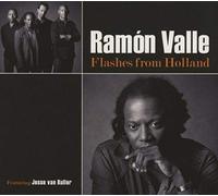 Valle, Ramon - Flashes from Holland