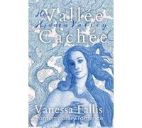 Vallée Cachée: Her Hidden Valley