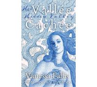 Vallée Cachée: Her Hidden Valley