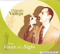 Vallejo, Orlando - Las Voces Del Siglo