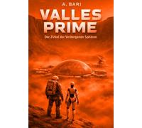 VALLES PRIME: Der Zirkel der Verborgenen Sphären