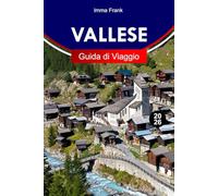 Vallese Guida di viaggio 2026: Esplora il Vallese, in Svizzera, per le migliori stazioni sciistiche, i percorsi escursionistici e le valli panoramiche
