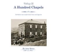 Valley of a Hundred Chapels: Lives and Legacies of the Nonconformists