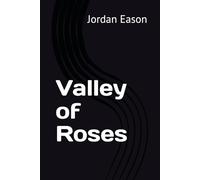 Valley of Roses (Black Diamonds)