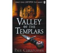 Valley of the Templars (The Templars series) by Paul Christopher (18-Jul-2013) Paperback