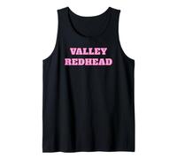 Valley Redhead - Cute Pink Gifts for Girlfriend or Wife Tank Top