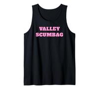 Valley Scumbag - Cute Pink Gifts for Girlfriend or Wife Tank Top