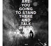 Valleys - Are You Going To Stand There &