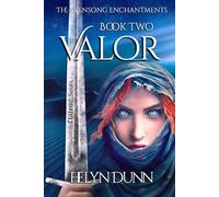 VALOR: A Magical Historical Romance (The Evensong Enchantments Trilogy)