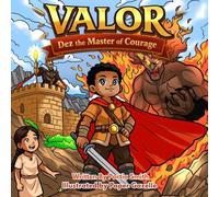 Valor: Dez the Master of Courage