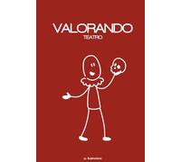 VALORANDO el teatro: Un espacio personal para guardar tus recuerdos teatrales y seguir tu propio recorrido como espectador.