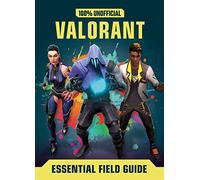 Valorant: Essential Guide 100% Unofficial