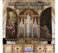 VALOTTI/FERRARINI - CAVAZZONI ORGAN WORKS - CD - P2222z