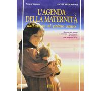 Valpiana Tiziana - Agenda Della Maternità. Dall'attesa