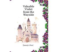 Valuable Violet from the Wayside