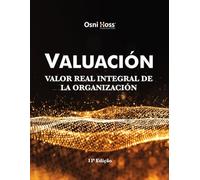 VALUACIÓN: VALOR REAL INTEGRAL DE LA ORGANIZACIÓN