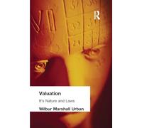 Valuation: Its Nature and Laws