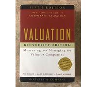 Valuation: Measuring and Managing the Value of Companies, University Edition (Wiley Finance)