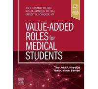 Value-Added Roles for Medical Students