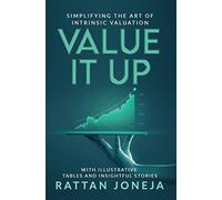 Value It Up: Simplifying the Art of Intrinsic Valuation