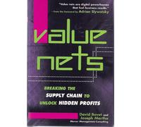 Value Nets: Breaking the Supply Chain to Unlock Hidden Profits